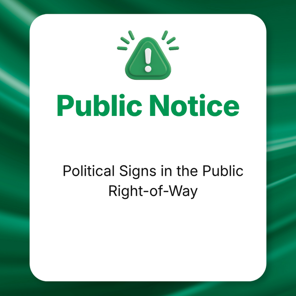 Public Notice Political signs pic